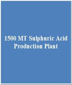 1500 MT Sulphuric Acid Plant